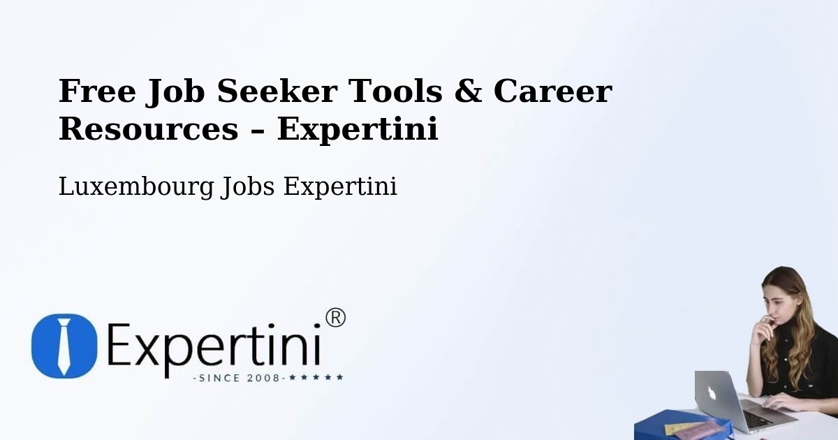 Free Job Seeker Tools & Career Resources – Heffingen - Heffingen, Luxembourg Jobs Expertini