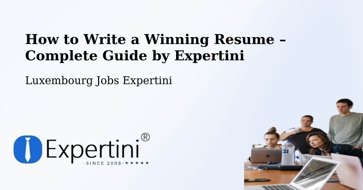 Resume Writing Guide for Job Seekers – Heffingen - Heffingen, Luxembourg Jobs Expertini