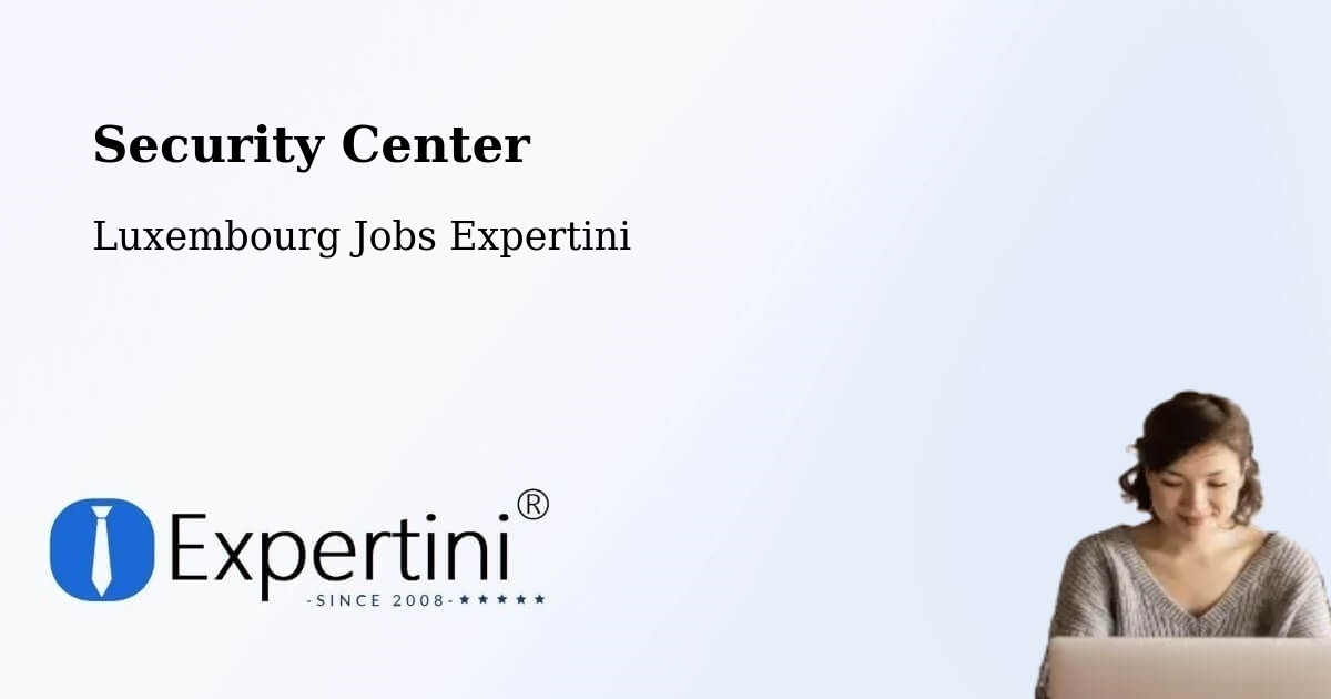 Security & Compliance – Heffingen - Luxembourg Jobs Expertini