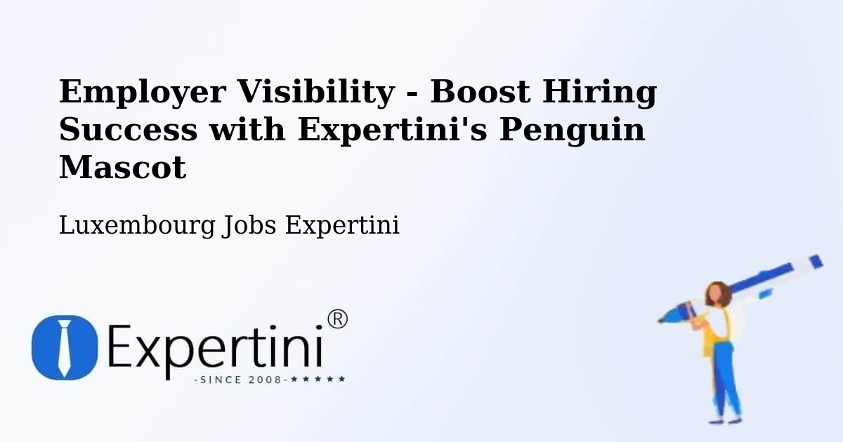 CV and Resume Visibility Optimization – Heffingen - Luxembourg Jobs Expertini